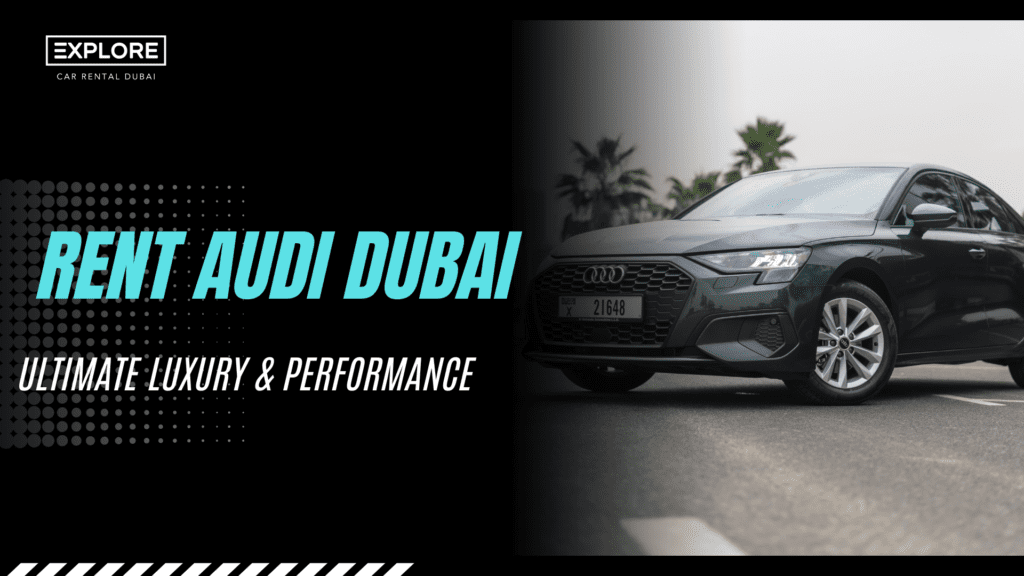 Rent Audi Dubai